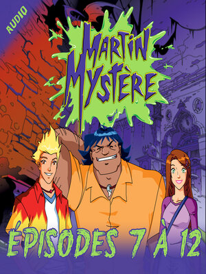 cover image of Martin Mystère--Episodes 7 à 12
